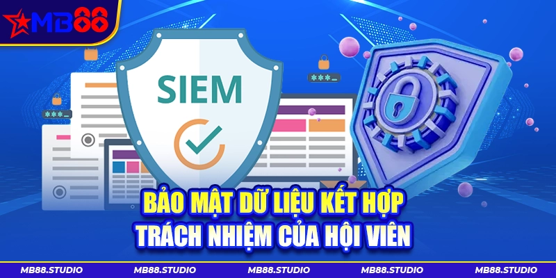 Chính sách bảo mật MB88 gắn với trách nhiệm bảo vệ dữ liệu của hội viên